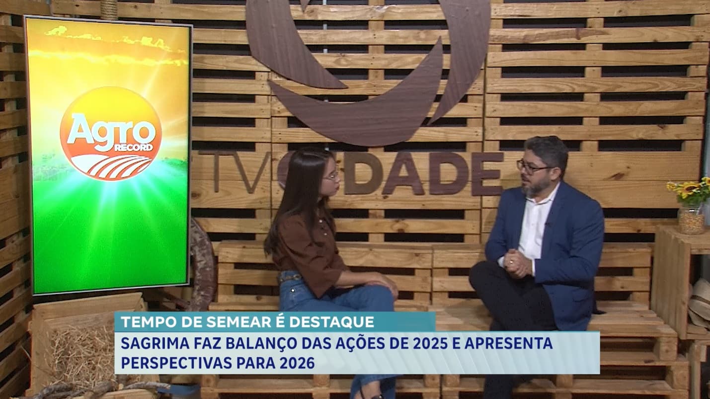 Agro Record: subsecretário da Sagrima apresenta perspectivas para 2026