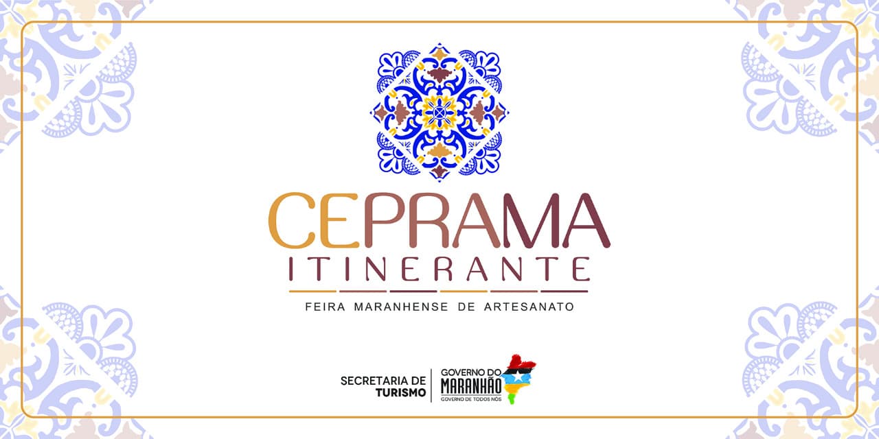 Feira Ceprama Itinerante vai percorrer o MA a partir de sexta-feira (20)