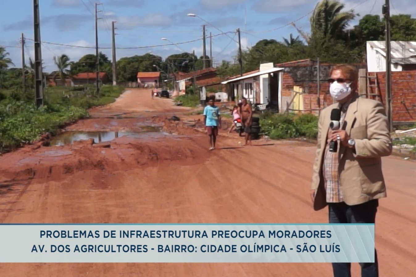 Moradores reclamam de buracos e lama na Cidade Olímpica