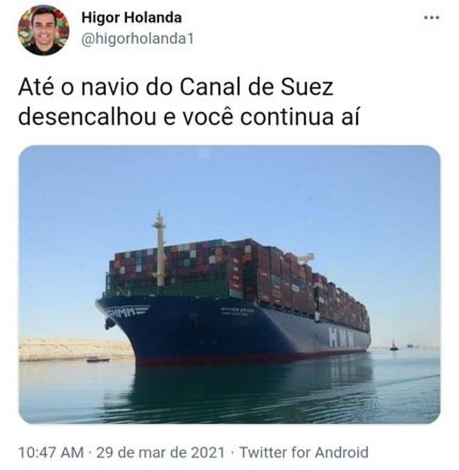 Liberou! Veja memes sobre navio desencalhado no Canal de Suez