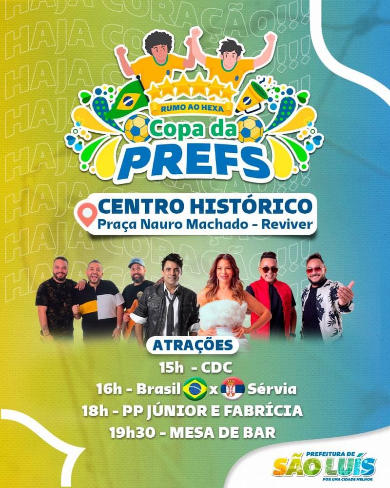 Veja a programação no Centro Histórico para a estreia do Brasil na Copa do Mundo