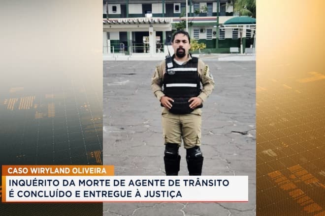 Caso Wiryland de Oliveira: inquérito da morte de agente da SMTT é entregue à justiça