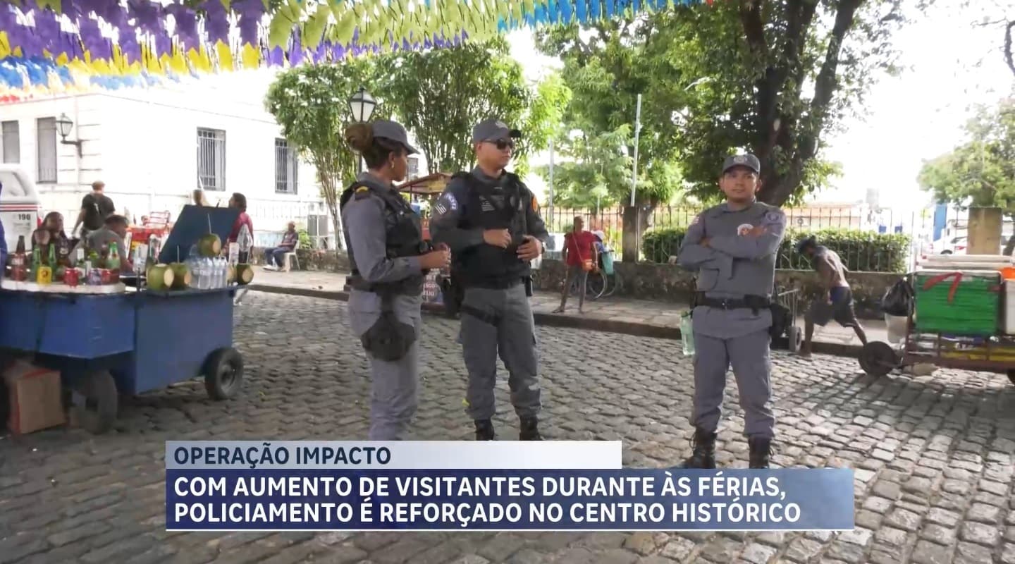 Policiamento é reforçado no Centro Histórico durante as férias