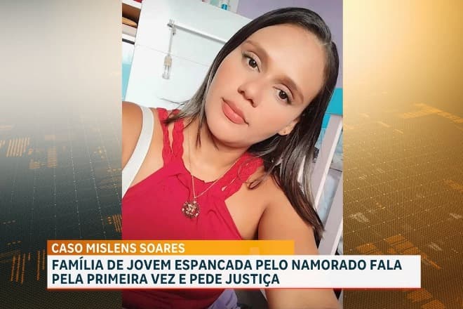 Caso Mislens: família fala sobre relacionamento conturbado de vítima de agressões