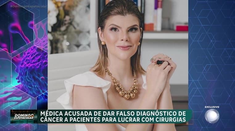 Médica é acusada de dar falso diagnóstico de câncer a pacientes para lucrar com cirurgias