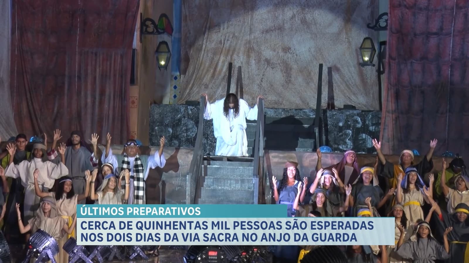 Via Sacra 2024: espetáculo deve ser visto por meio milhão de pessoas no Anjo da Guarda