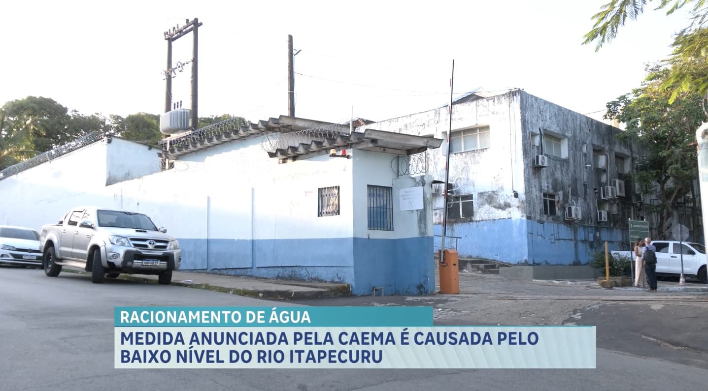 Caema adota racionamento de água na capital devido ao baixo nível do rio itapecuru