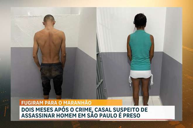 Casal suspeito de homicídio em São Paulo é preso no Maranhão