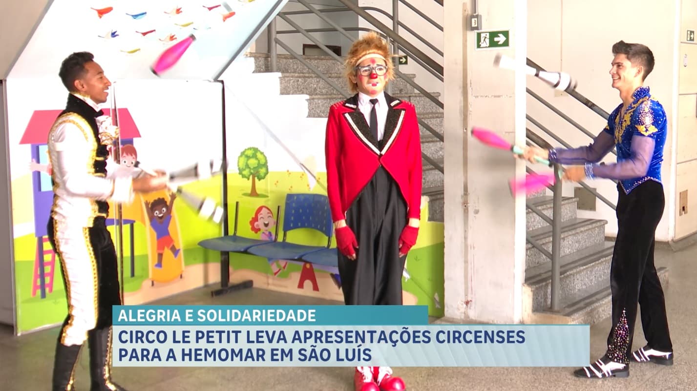 Le Petit Cirque realiza apresentações exclusivas na Hemomar, em São Luís