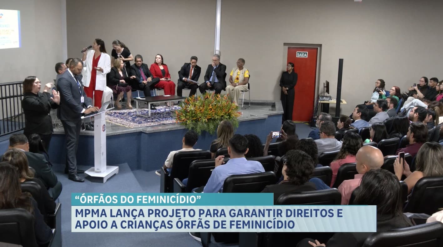 MPMA lança projeto para garantir apoio a crianças órfãs por casos de feminicídio