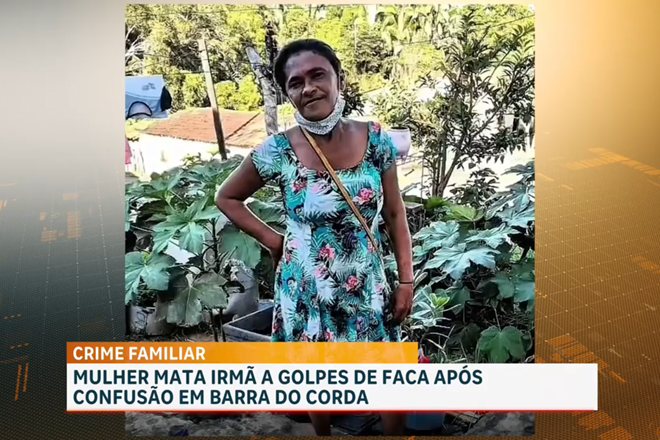 Mulher é suspeita de assassinar a própria irmã a facadas em Barra do Corda