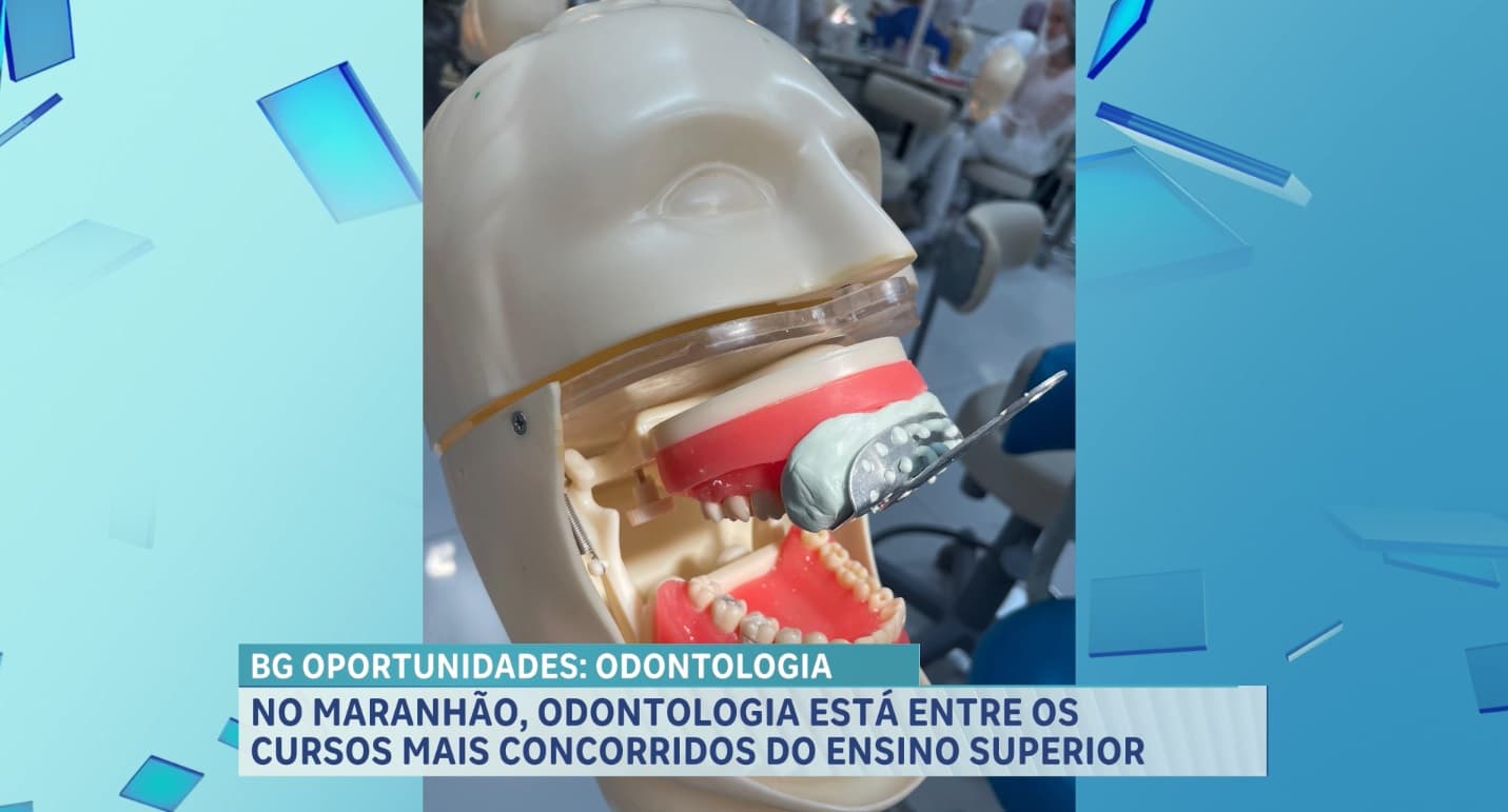 BG Oportunidades: curso de odontologia está entre os mais concorridos nos vestibulares