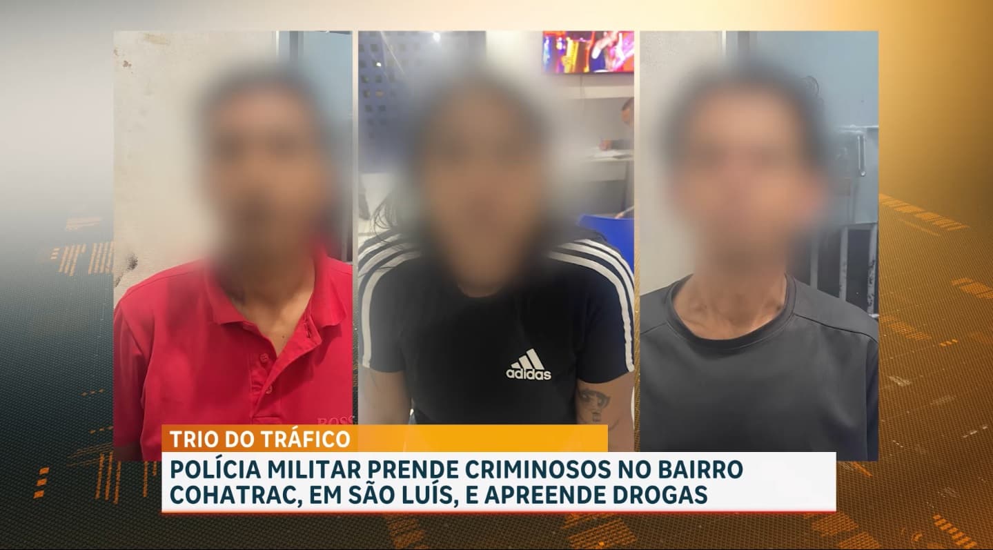 Trio é preso por suspeita de tráfico de drogas no Cohatrac