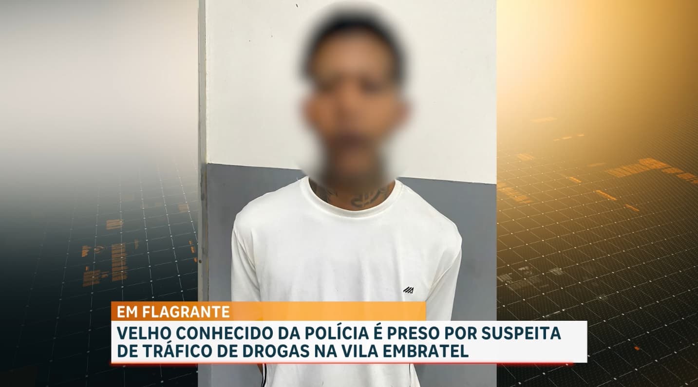Preso suspeito de tráfico de drogas na Vila Embratel, em São Luís