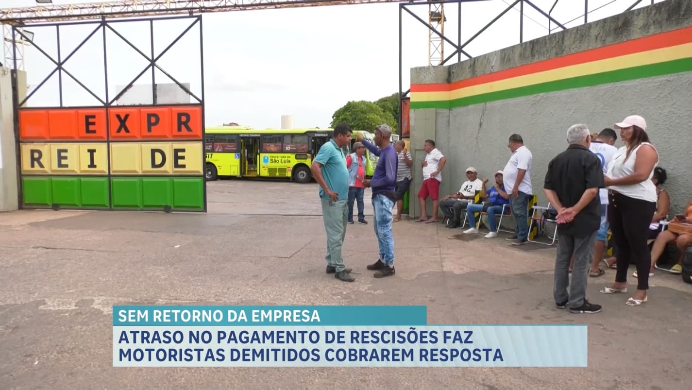 Motoristas continuam sem respostas acerca de pagamento dos direitos trabalhistas, em São Luís