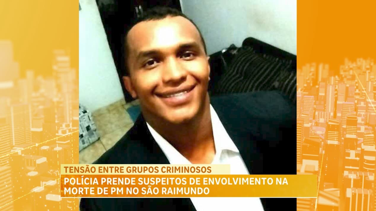 Polícia prende suspeitos de envolvimento na morte de PM no São Raimundo