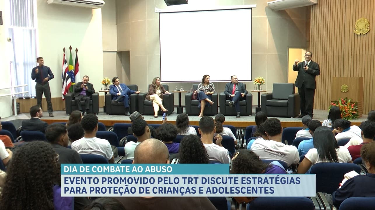 Evento promovido pelo TRT discute estratégias para proteção de crianças e adolescentes