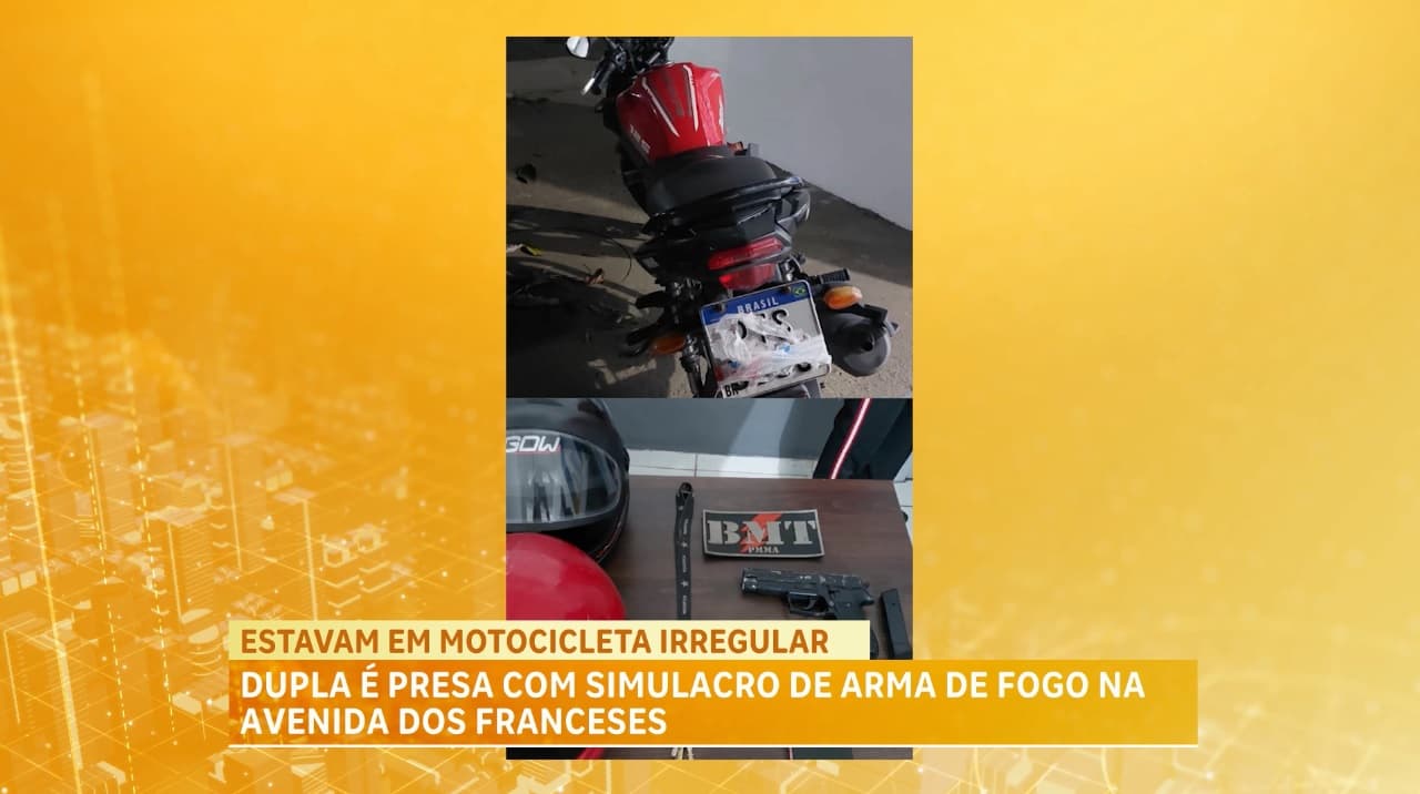 Dupla é detida com simulacro de arma de fogo na Avenida dos Franceses