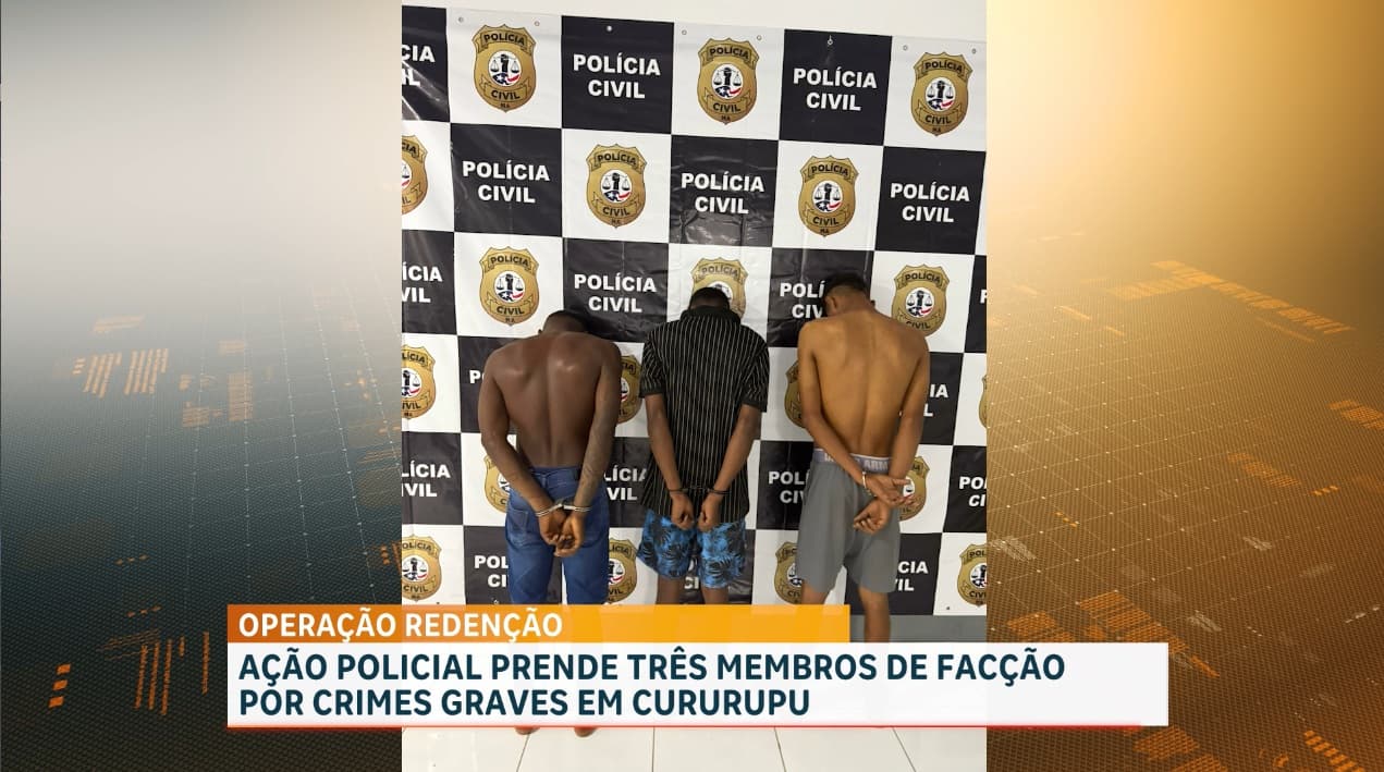 Ação policial conduz três suspeitos de integrar facção criminosa em Cururupu