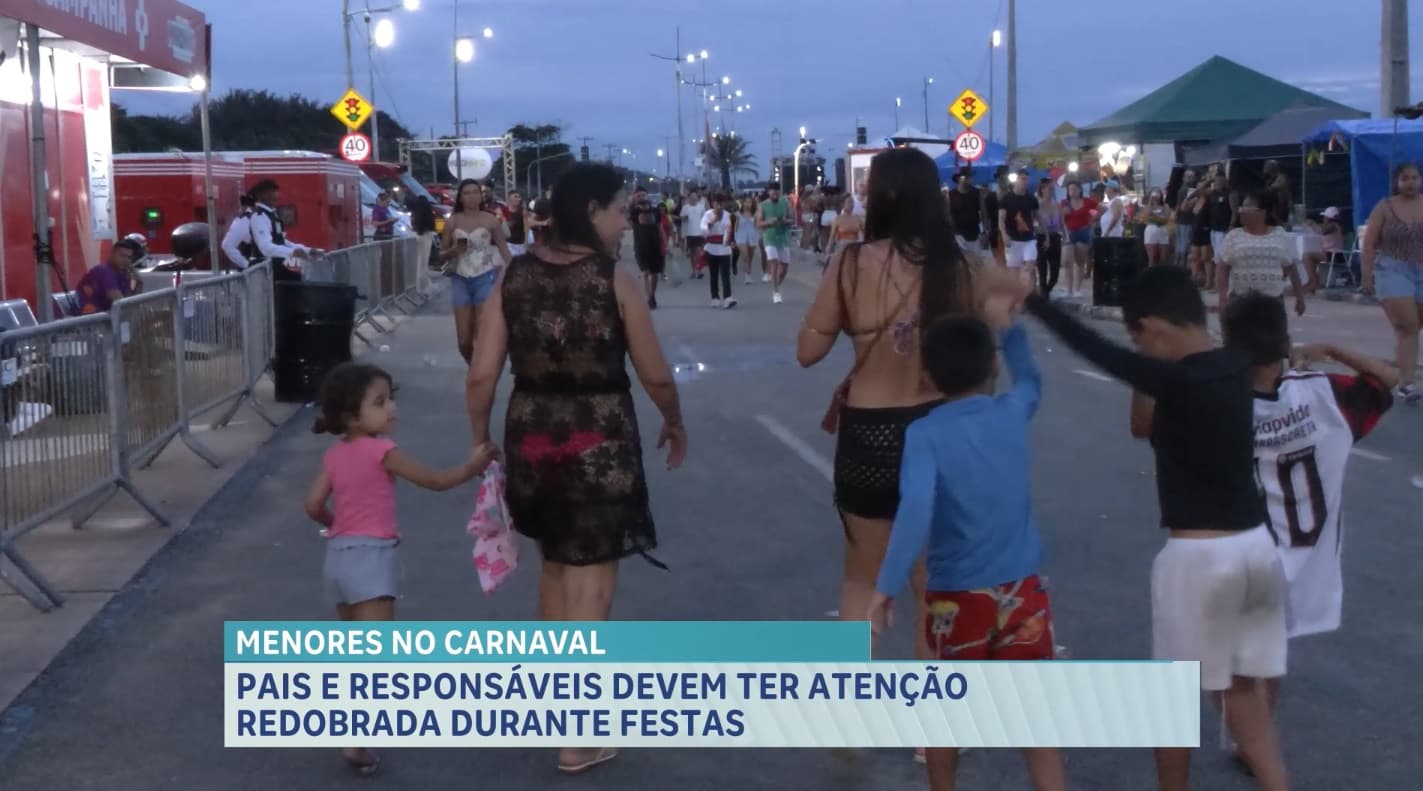 Carnaval exige atenção redobrada de pais e responsáveis com menores