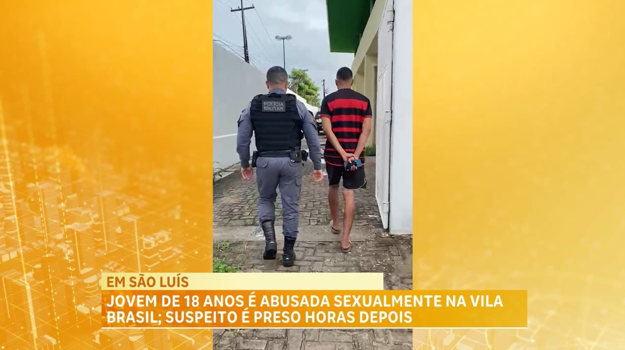 Jovem de 18 anos é abusada sexualmente na Vila Brasil; suspeito é preso horas depois