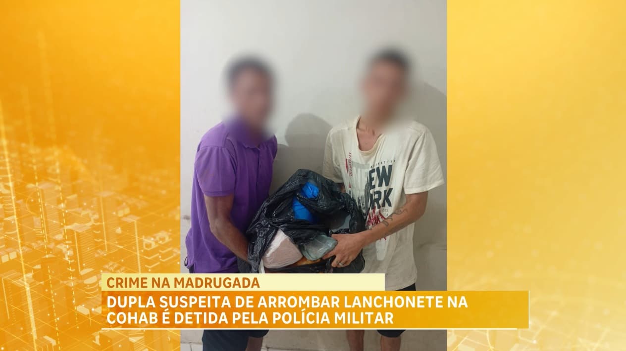 Polícia Militar prende suspeitos de arrombamento à lanchonete na Cohab