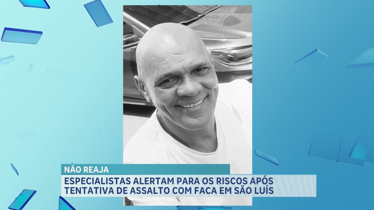 Especialistas alertam para os riscos após tentativa de assalto com faca, em São Luís