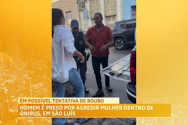 Justiça determina prisão de homem por agredir mulher dentro de ônibus, em São Luís