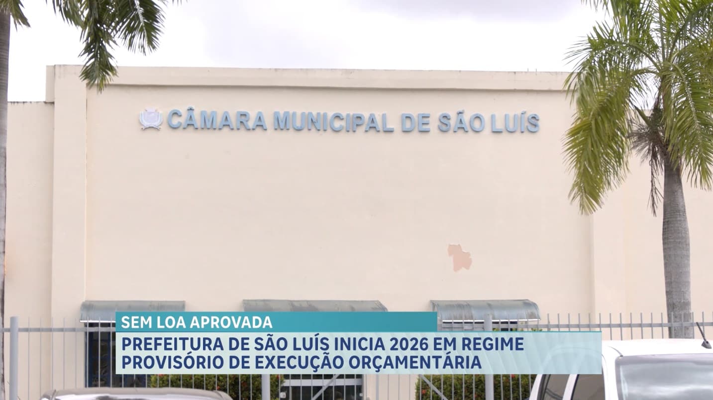 Adiamento da LOA faz São Luís iniciar 2026 sem orçamento aprovado