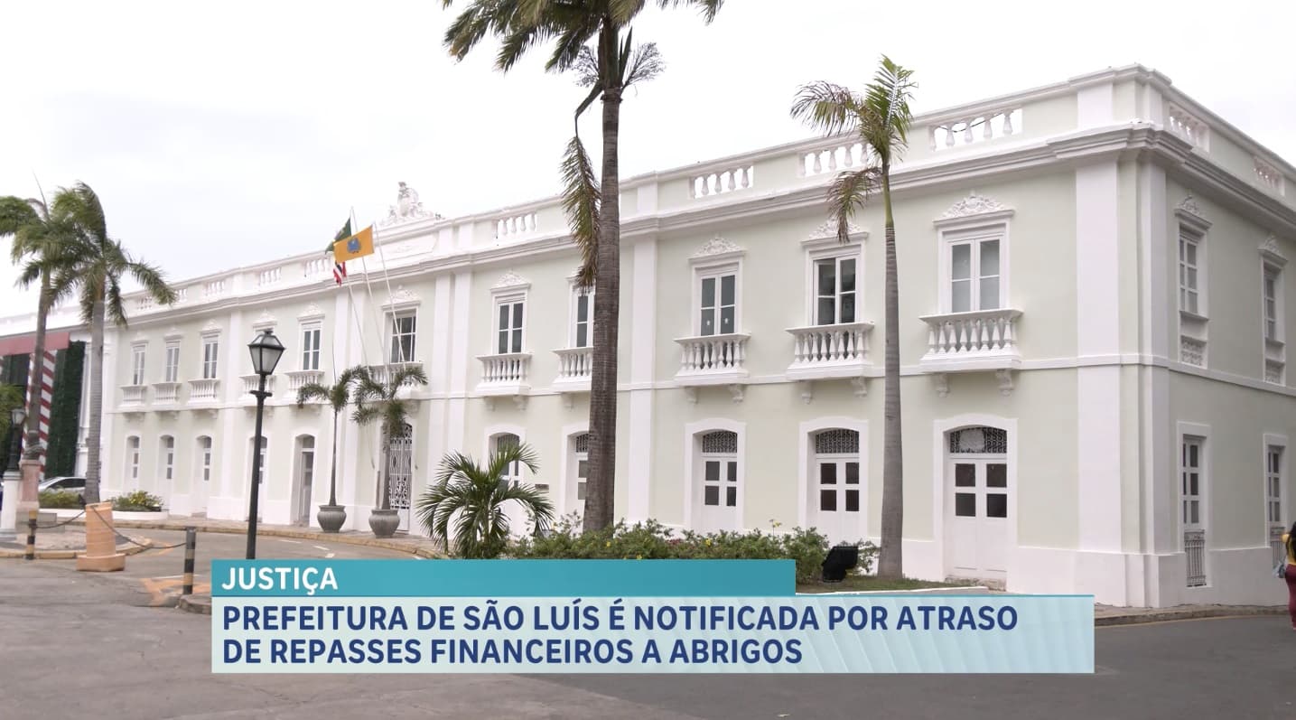 Prefeitura de São Luís é notificada por atraso em repasses a instituições de acolhimento