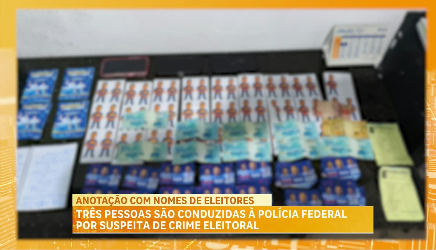 Três pessoas são conduzidas à Polícia Federal por suspeita de crime eleitoral