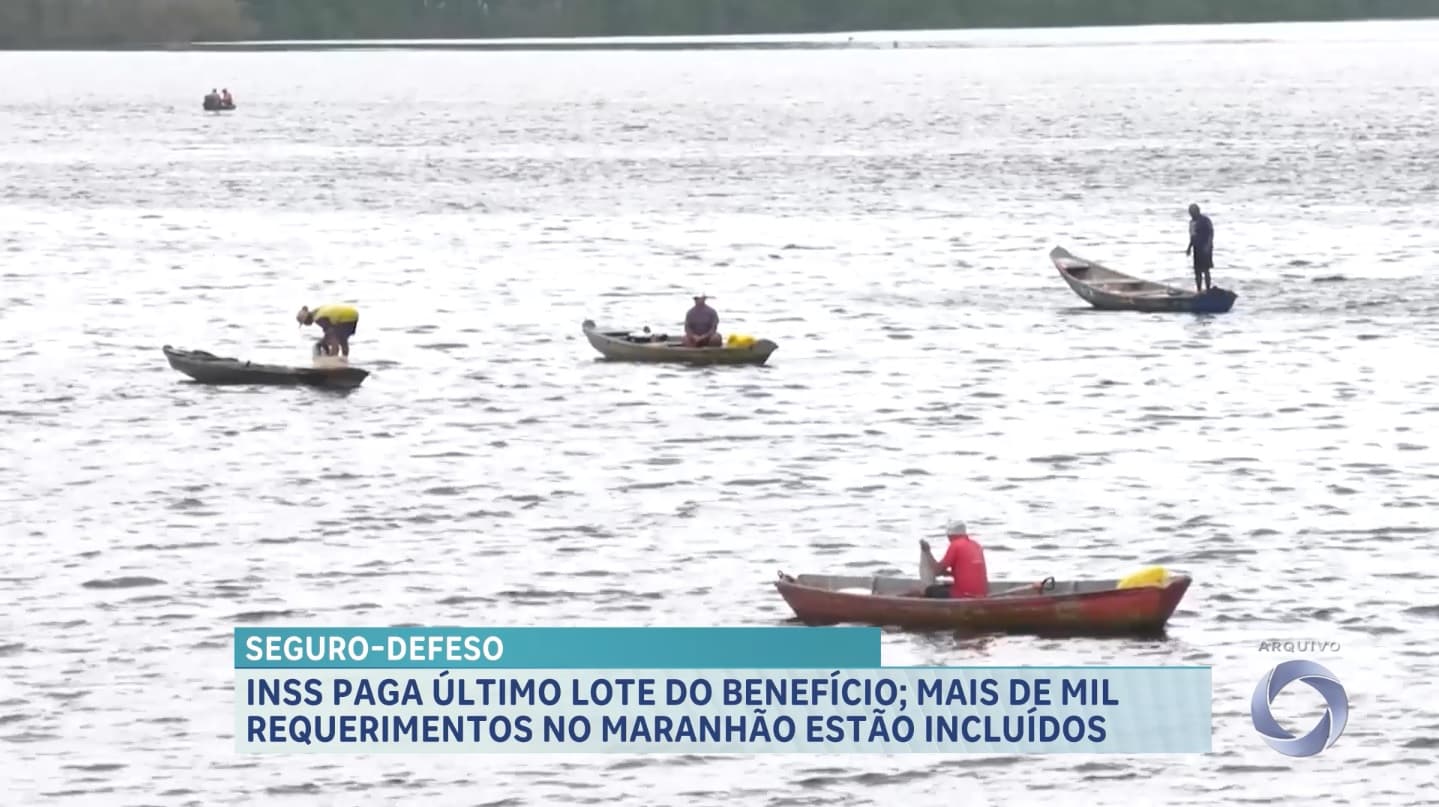 INSS paga último lote do seguro-defeso, que beneficia mais de mil maranhenses